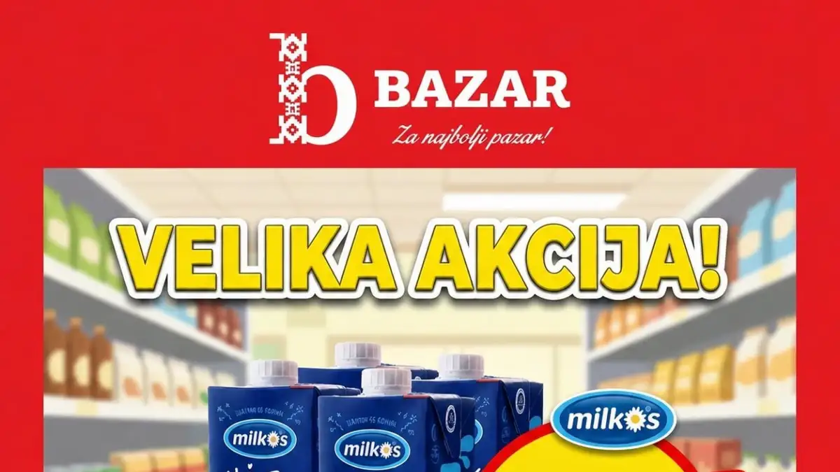 Bazar velika akcija katalog maj 2026 – Milkos mlijeko 1 KM, Red Bull 1,95 KM, Greek yogurt 1,80 KM i čokolade 1,65 KM