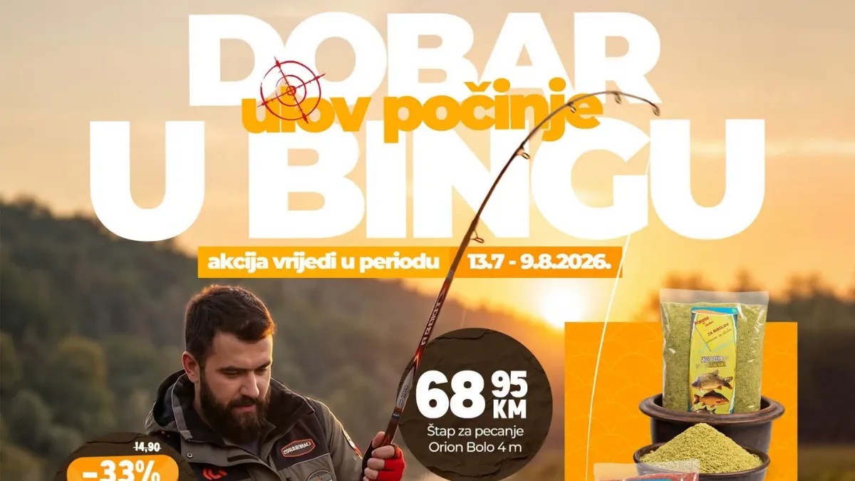 Bingo katalog Dobar ulov počinje u Bingu – ribolovna i lovačka oprema po akcijskim cijenama do 09.08.2026.