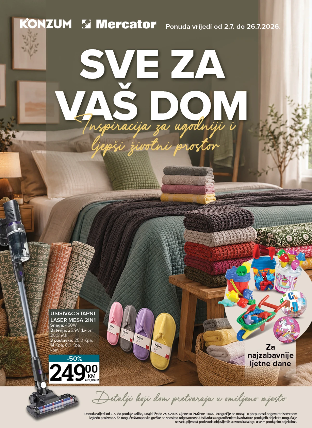 Konzum i Mercator katalog Sve za vaš dom – oprema za dom, kuhinju, tehniku, vrt i sezonski proizvodi do 26.07.2026.