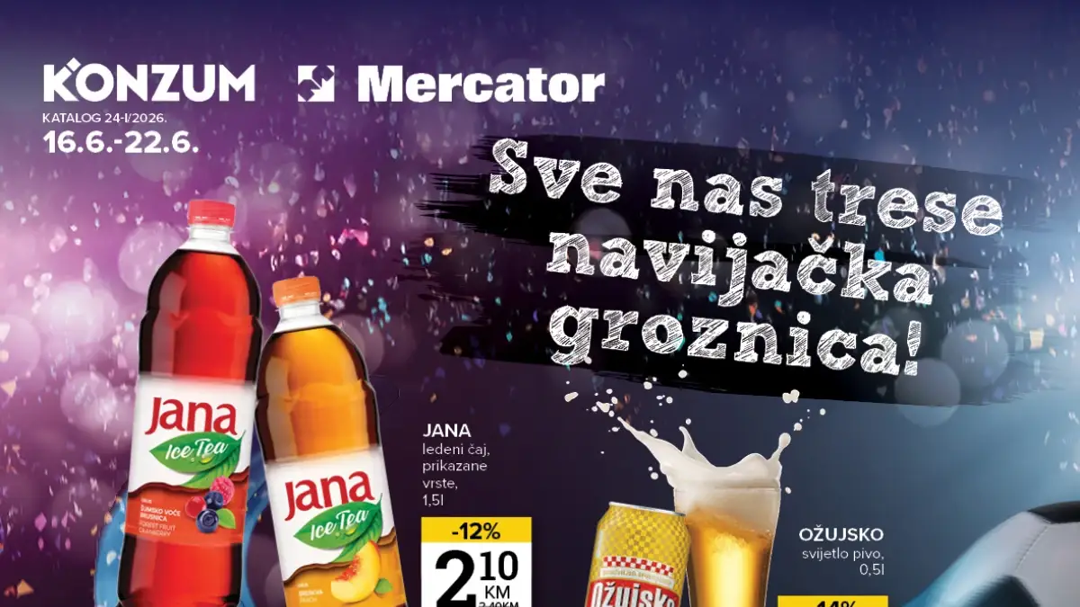 Konzum i Mercator katalog do 22.06.2026 – Jana Ice Tea 2,10 KM, Ozujsko 1,45 KM i paradajz 2,65 KM