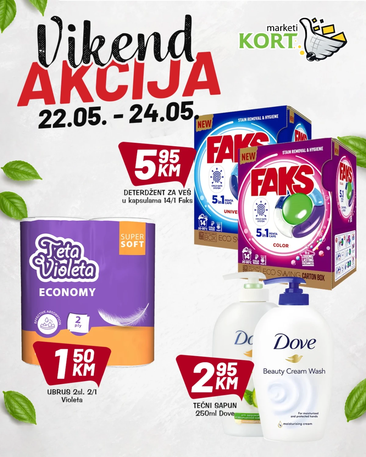 Kort vikend akcija – Teta Violeta, Dove i Faks kapsule Kort Marketi katalog maj 2026 – Teta Violeta 1,50 KM, Dove tečni sapun 2,95 KM i Faks kapsule 5,95 KM