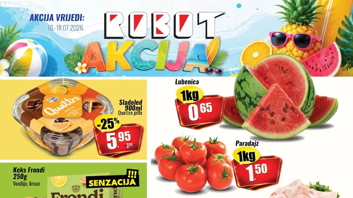 Robot vikend akcija 16.07. do 18.07.2026. – akcijske cijene za meso, voće, pića, prehranu i proizvode za domaćinstvo